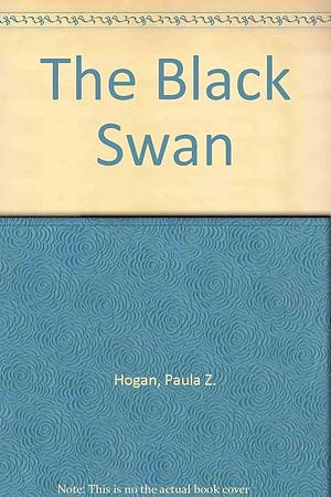 The Black Swan by Paula Z. Hogan