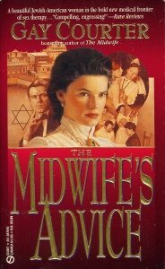 The Midwife's Advice by Gay Courter