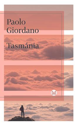 Tasmánia by Paolo Giordano