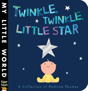 Twinkle, Twinkle, Little Star by Tiger Tales