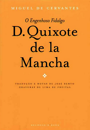 O Engenhoso Fidalgo D. Quixote de la Mancha by Miguel de Cervantes