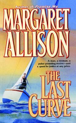 The Last Curve by Margaret Allison
