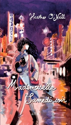 Mademoiselle Samedi soir by Heather O'Neill
