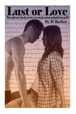 lust or love by H. Barlow