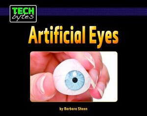 Artificial Eyes by Barbara Sheen