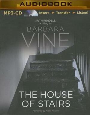 The House of Stairs by Barbara Vine