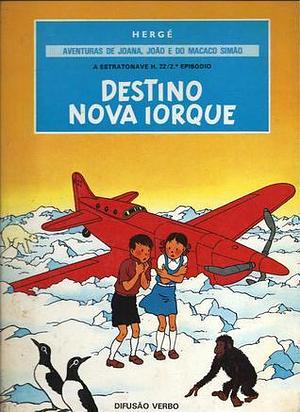 Destino Nova Iorque by Hergé, Hergé