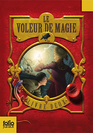 Le voleur de magie - Tome 2 by Sarah Prineas