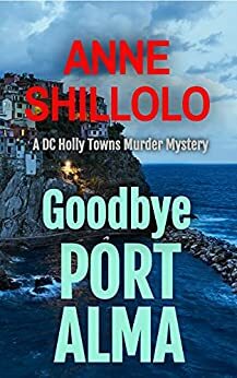 Goodbye Port Alma by Anne Shillolo