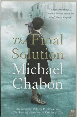 The Final Solution by Michael Chabon