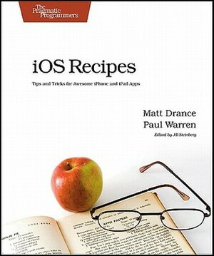 iOS Recipes by Paul Warren, Matt Drance