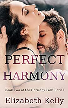 Perfect Harmony by Elizabeth Kelly