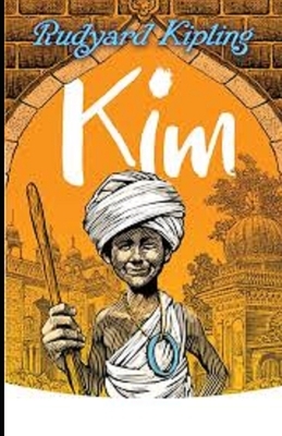 Kim Illustrated by Rudyard Kipling