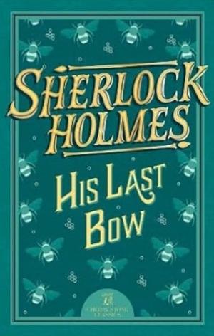 His Last Bow by Arthur Conan Doyle