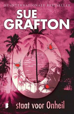 O staat voor Onheil (Kinsey Millhone #15 by Sue Grafton