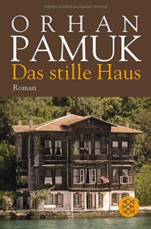 Das Stille Haus by Orhan Pamuk, Gerhard Meier