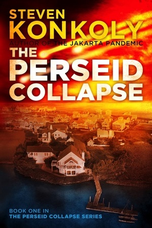 The Perseid Collapse by Steven Konkoly