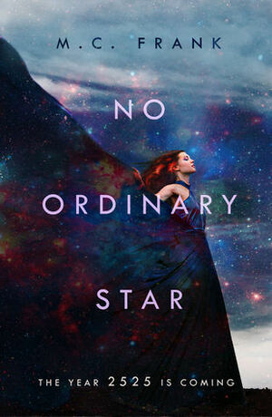No Ordinary Star by M.C. Frank