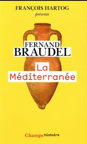 La Méditerranée by Fernand Braudel