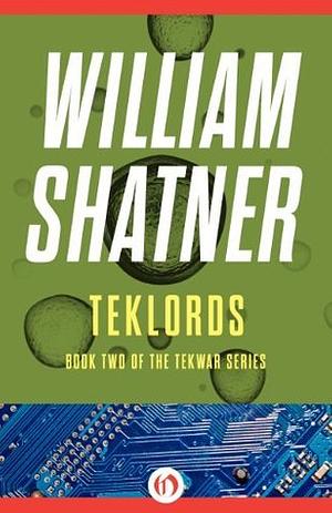 TekLords by Ron Goulart, William Shatner