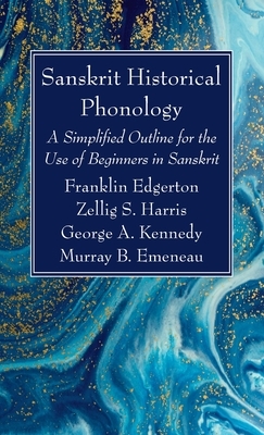 Sanskrit Historical Phonology by Franklin Edgerton