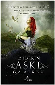 Ejderin Aşkı by G.A. Aiken