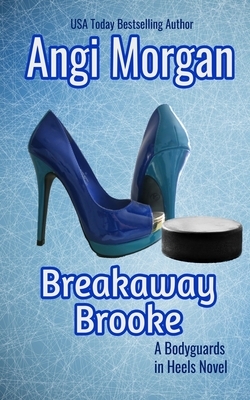 Breakaway Brooke by Angi Morgan