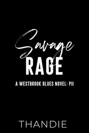 Savage Rage by Thandiwe Mpofu