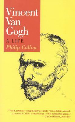 Vincent Van Gogh by Philip Callow