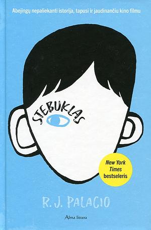 Stebuklas by R.J. Palacio