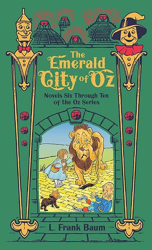 The Emerald City of Oz (Barnes and Noble Collectible Edition) by L. Frank Baum