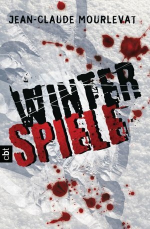 Winterspiele by Jean-Claude Mourlevat