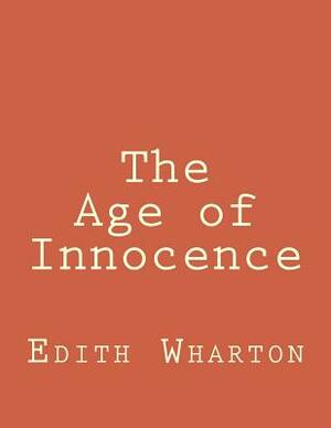 The Age of Innocence by Edith Wharton