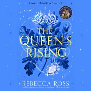 The Queen's Rising by Rebecca Ross