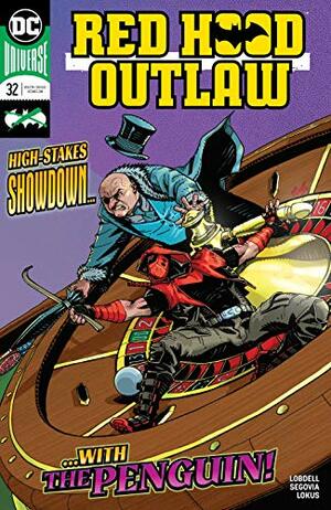 Red Hood and the Outlaws (2016-) #32 by Rex Lokus, Stephen Segovia, Cully Hamner, Scott Lobdell