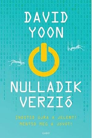 Nulladik verzió by Zoltán Komló, Nini Berndt, David Yoon
