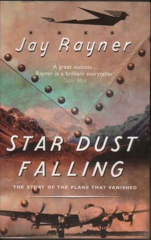 Star Dust Falling by Jay Rayner