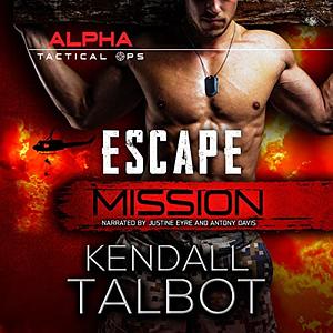 Escape Mission by Kendall Talbot