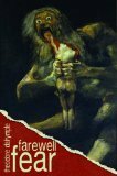 Farewell Fear by Theodore Dalrymple