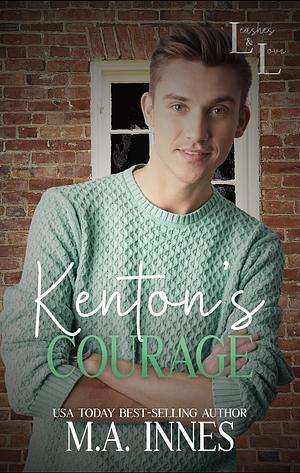 Kenton's Courage  by M.A. Innes