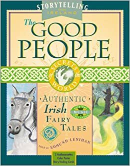 The Good People: Authentic Irish Fairy Tales With Trading CardsWith Poster by Eddie Lenihan