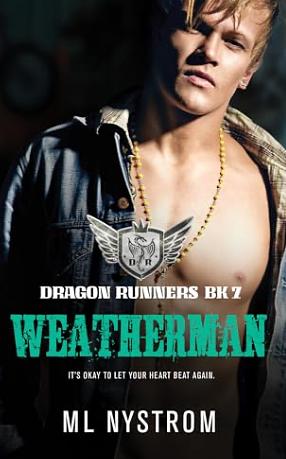 Weatherman by M.L. Nystrom, M.L. Nystrom