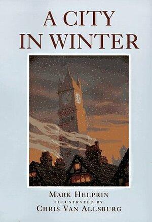 A City in Winter by Mark Helprin