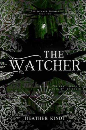 The Watcher by Heather Kindt