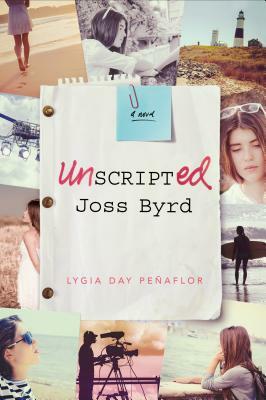 Unscripted Joss Byrd by Lygia Day Peñaflor