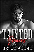 Tainted Sinners by Bryce Keene