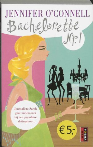 Bachelorette Nr. 1 by Jennifer O'Connell