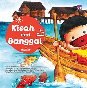 Kisah dari Banggai by Devi Dwi Kurniawati