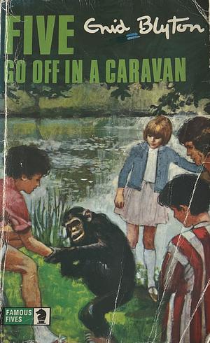 Five Go Off in a Caravan by Enid Blyton