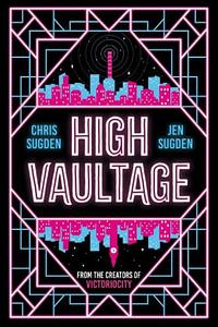 High Vaultage by Chris Sugden, Jen Sugden